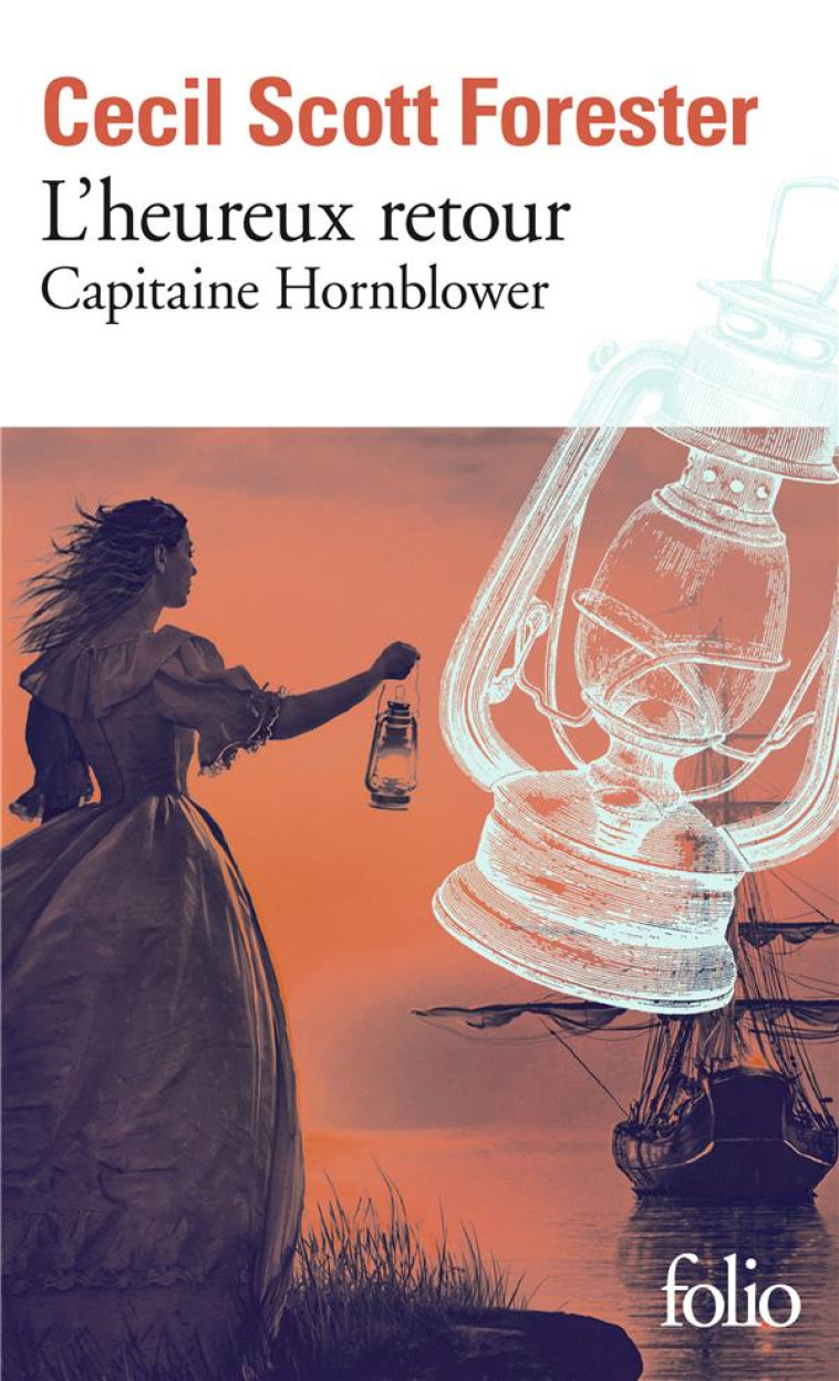 L-HEUREUX RETOUR - CAPITAINE HORNBLOWER - FORESTER CECIL SCOTT - GALLIMARD