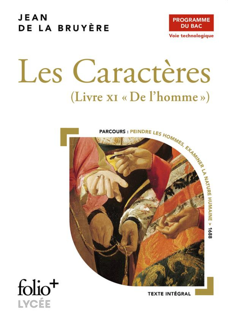 LES CARACTERES, LIVRE XI - BAC TECHNO 2024 - LIVRE XI DE L-HOMME - LA BRUYERE JEAN DE - GALLIMARD