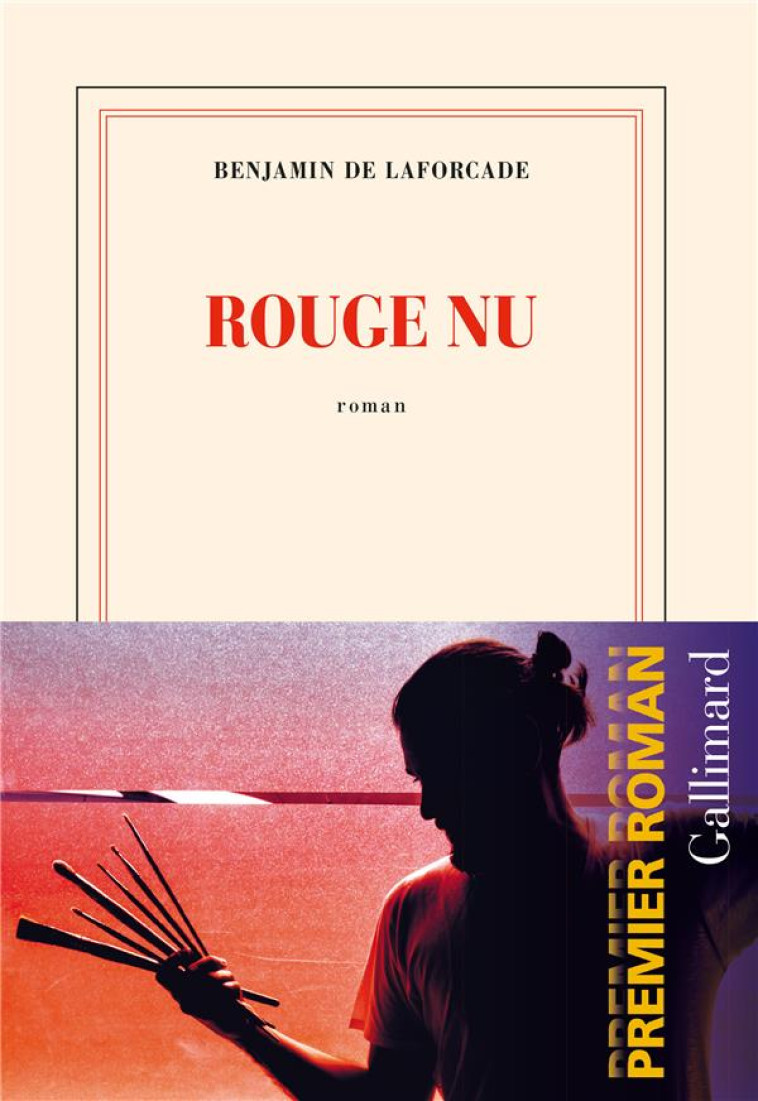 ROUGE NU - LAFORCADE B D. - GALLIMARD