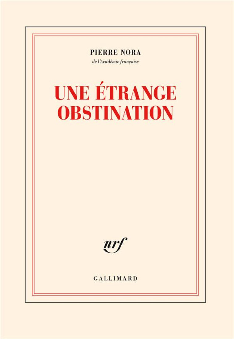 UNE ETRANGE OBSTINATION - NORA PIERRE - GALLIMARD