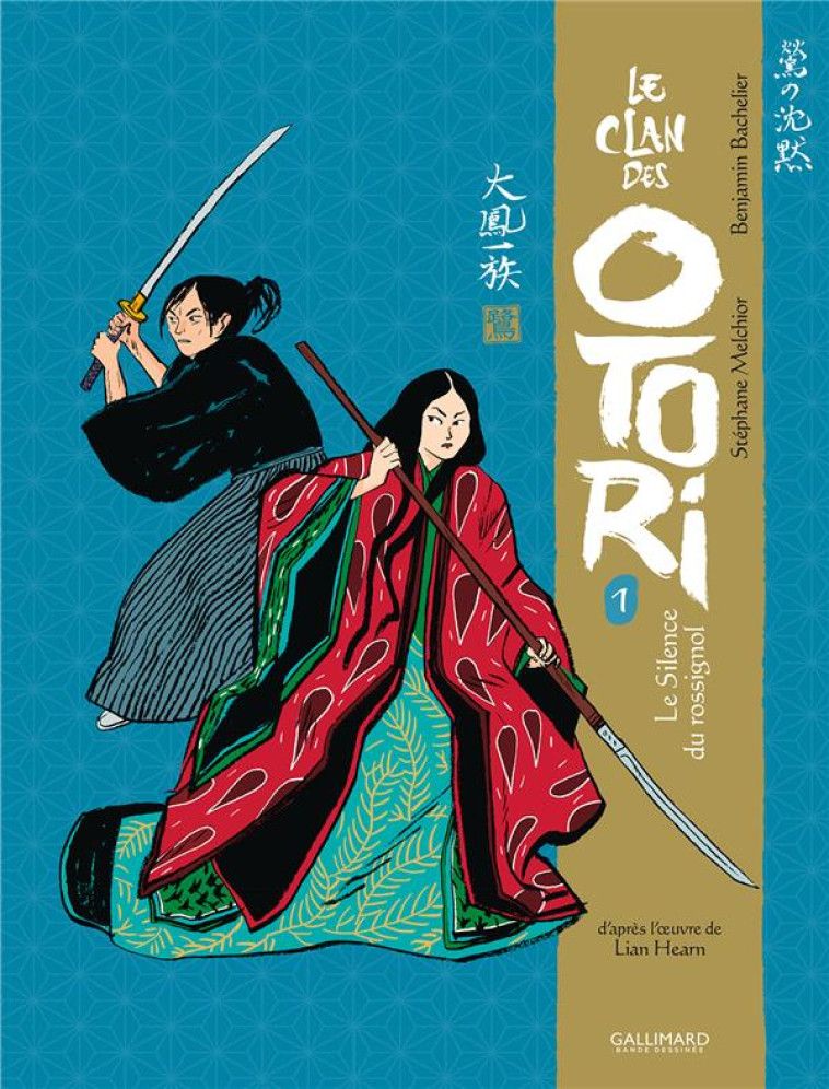 LE CLAN DES OTORI - VOL01 - LE SILENCE DU ROSSIGNOL - BACHELIER/MELCHIOR - GALLIMARD