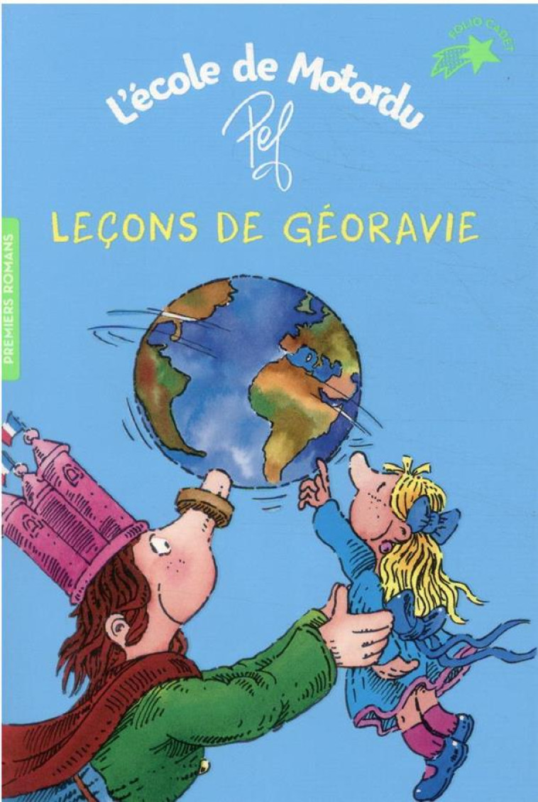 LECONS DE GEORAVIE - LES LIVRES DE CLASSE DE MOTORDU - PEF - GALLIMARD