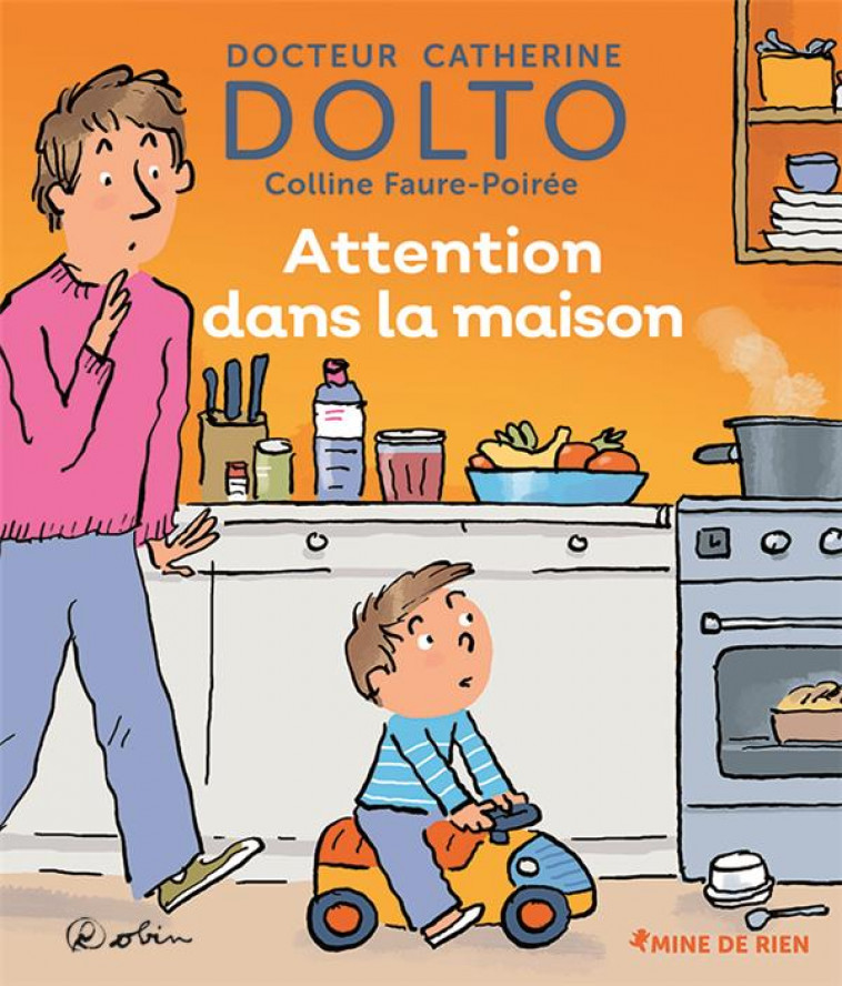 ATTENTION DANS LA MAISON - FAURE-POIREE/DOLTO - GALLIMARD