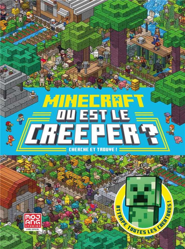 MINECRAFT : OU EST LE CREEPER ? - CHERCHE ET TROUVE ! - MCBRIEN/MILTON - GALLIMARD