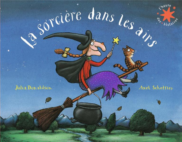 LA SORCIERE DANS LES AIRS - DONALDSON/SCHEFFLER - GALLIMARD