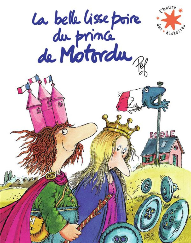 LA BELLE LISSE POIRE DU PRINCE DE MOTORDU - PEF - GALLIMARD