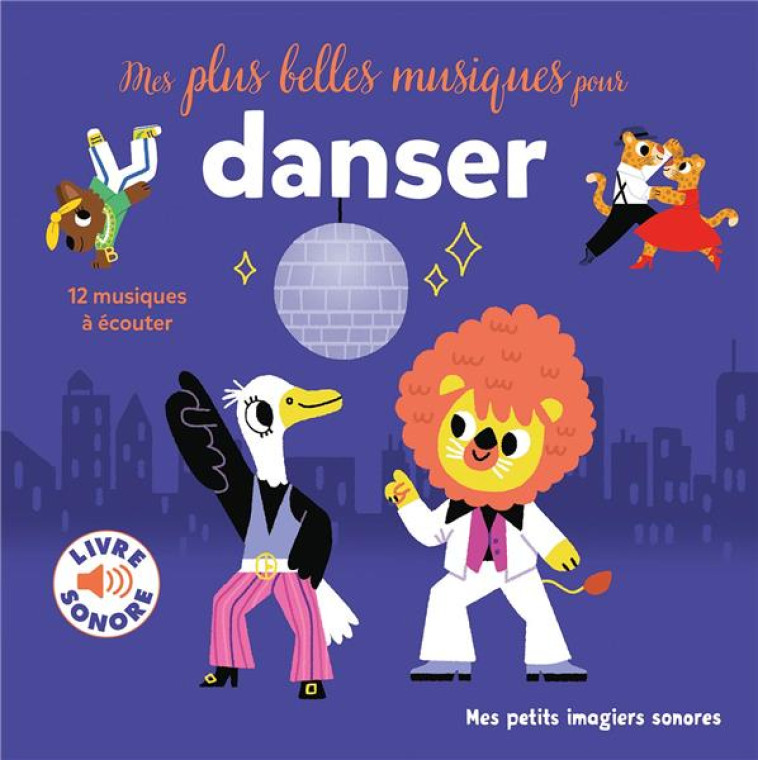 MES PLUS BELLES MUSIQUES POUR DANSER - 12 MUSIQUES A ECOUTER - BILLET - GALLIMARD