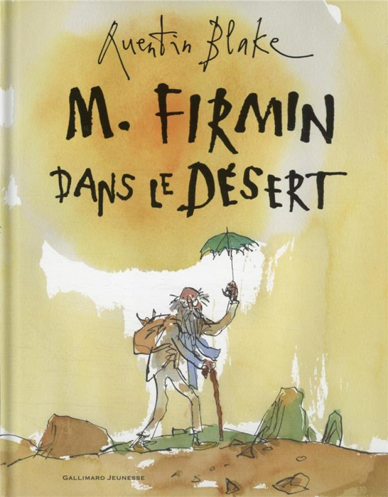 M. FIRMIN DANS LE DESERT - BLAKE - GALLIMARD