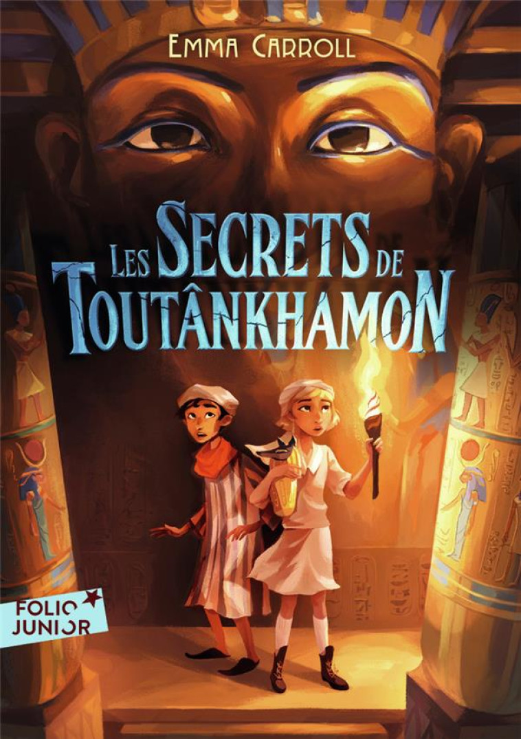 LES SECRETS DE TOUTANKHAMON - CARROLL EMMA - GALLIMARD