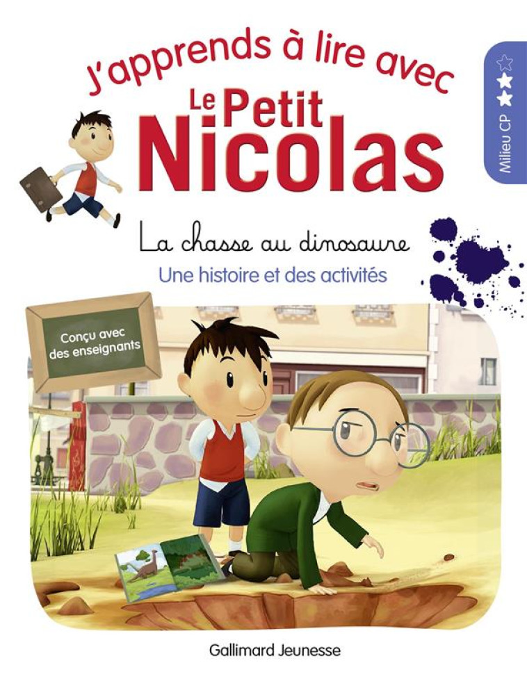 J-APPRENDS A LIRE AVEC LE PETIT NICOLAS - T16 - LA CHASSE AU DINOSAURE - DEMARIA MARJORIE - GALLIMARD