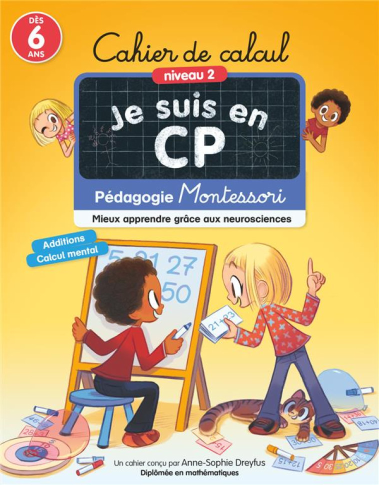 CAHIER DE CALCUL NIVEAU 2 - PEDAGOGIE MONTESSORI - MIEUX APPRENDRE GRACE AUX NEUROSCIENCES - DREYFUS/RISTORD - FLAMMARION