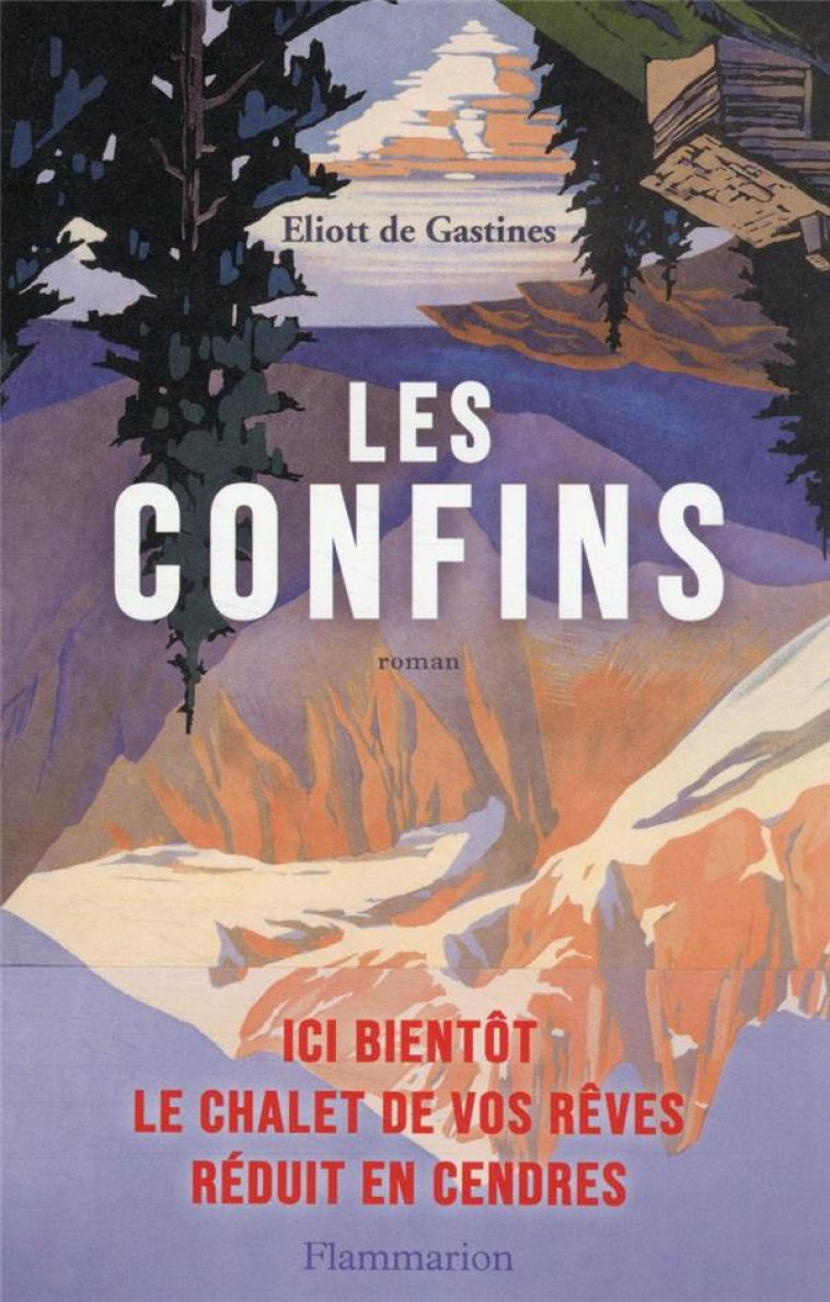 LES CONFINS - DE GASTINES ELIOTT - FLAMMARION