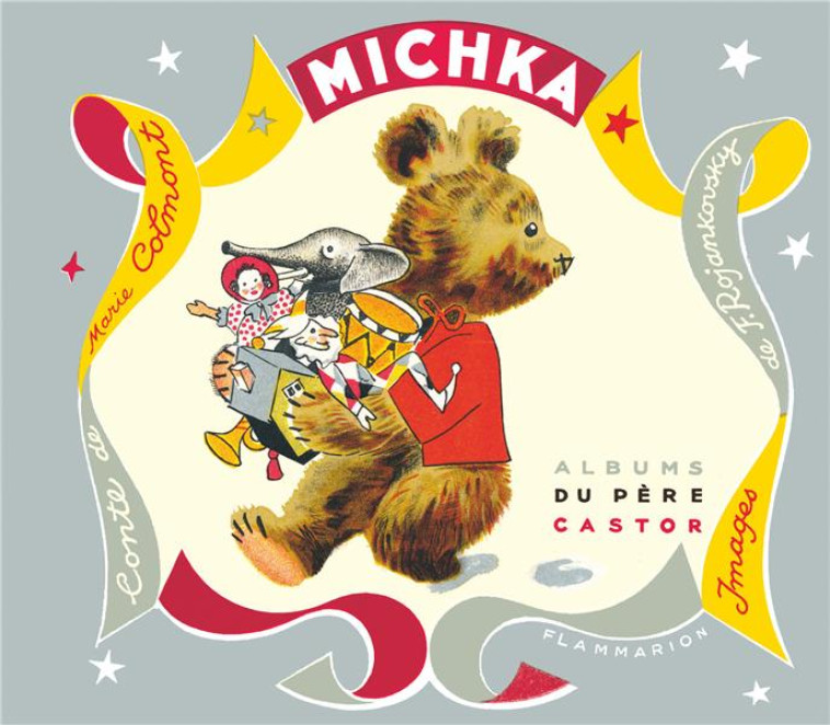 MICHKA - EDITION RESTAUREE - COLMONT/ROJANKOVSKY - FLAMMARION