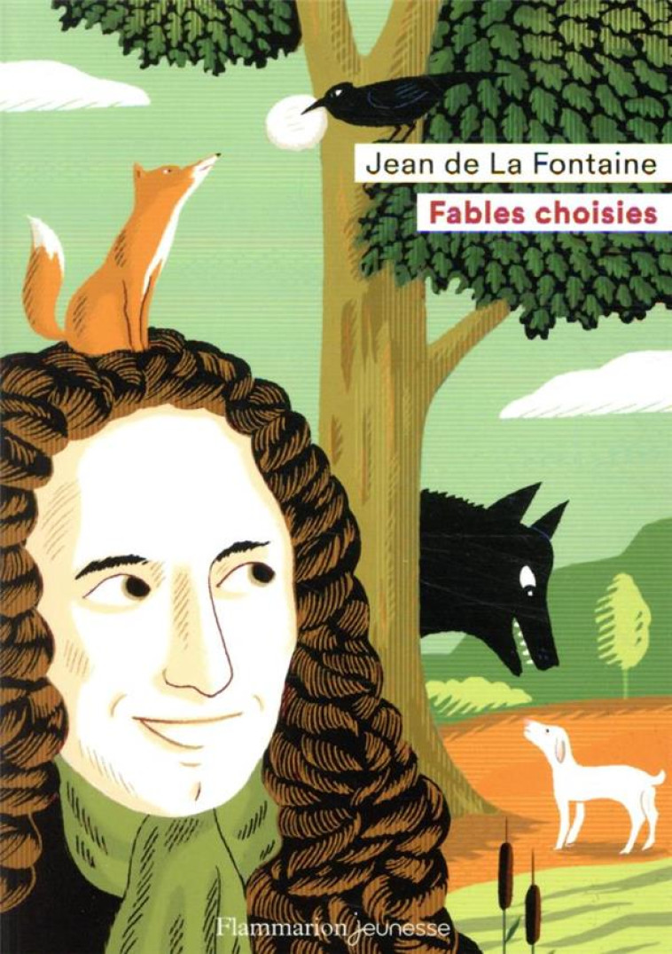 FABLES CHOISIES - LA FONTAINE JEAN DE - FLAMMARION