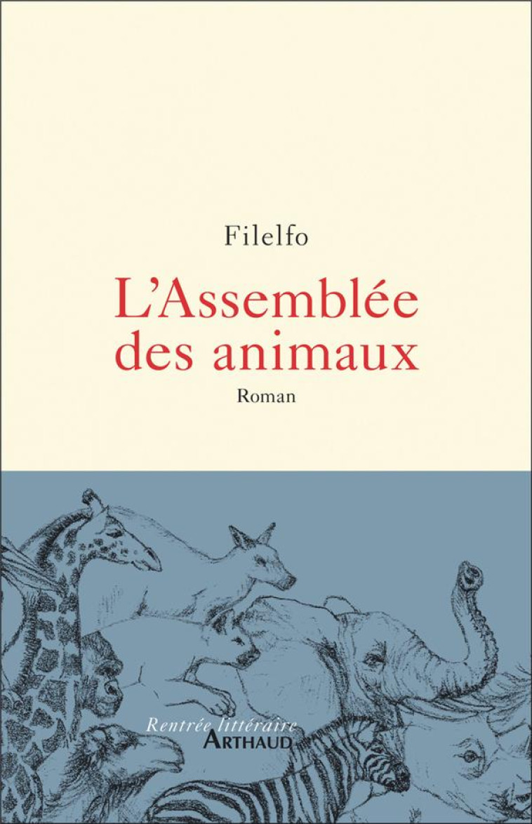 L-ASSEMBLEE DES ANIMAUX - FILELFO/TERRAZZONI - FLAMMARION