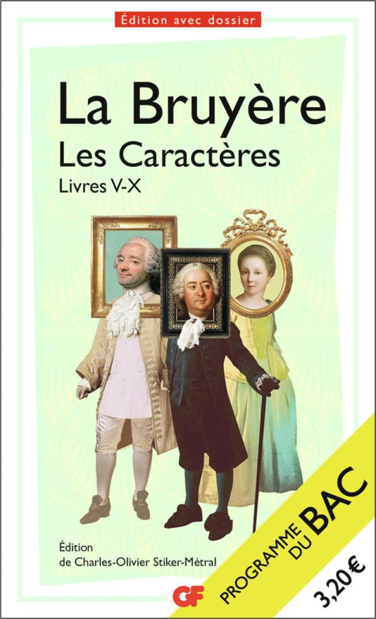 LES CARACTERES, LIVRES V-X - BAC 2024 - PARCOURS : LA COMEDIE SOCIALE - LA BRUYERE - FLAMMARION