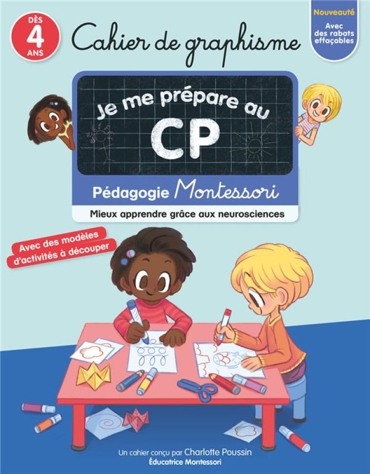 JE ME PREPARE AU CP - CAHIER DE GRAPHISME - PEDAGOGIE MONTESSORI - POUSSIN/RISTORD - FLAMMARION