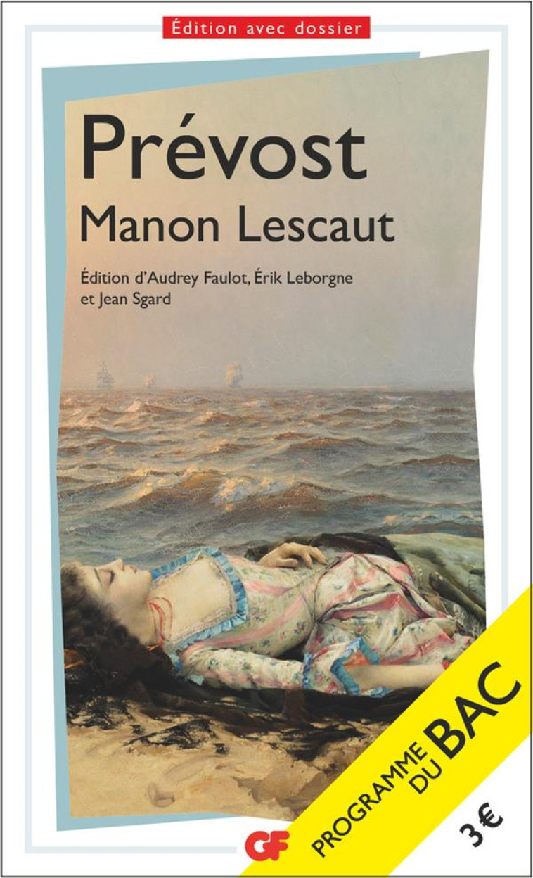 MANON LESCAUT - BAC 2024 - PARCOURS : PERSONNAGE EN MARGE, PLAISIR DU ROMANESQUE - PREVOST ABBE - FLAMMARION