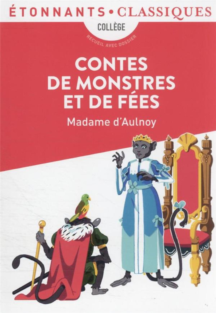 CONTES DE MONSTRES ET DE FEES - MADAME D-AULNOY - FLAMMARION