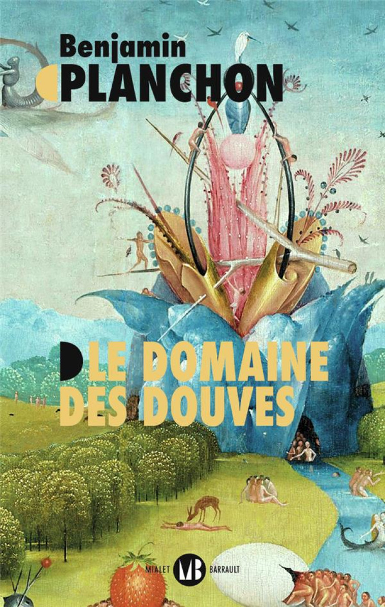 LE DOMAINE DES DOUVES - PLANCHON BENJAMIN - FLAMMARION