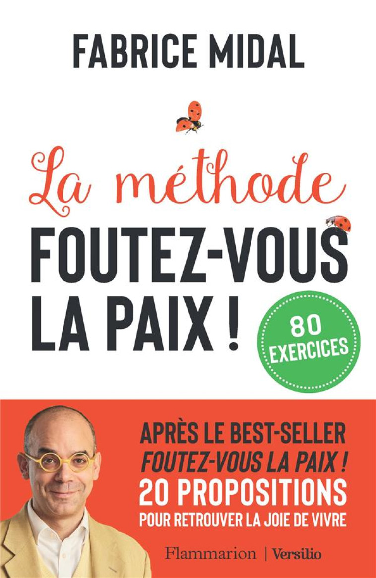 LA METHODE FOUTEZ-VOUS LA PAIX ! - MIDAL FABRICE - FLAMMARION