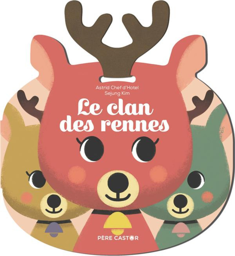 LE CLAN DES RENNES - CHEF D-HOTEL/SEJUNG - FLAMMARION