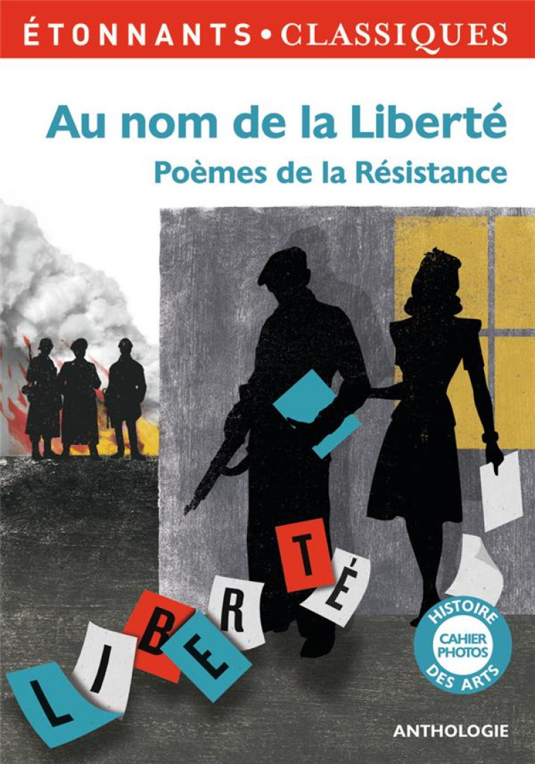 AU NOM DE LA LIBERTE - POEMES DE LA RESISTANCE - COLLECTIF - Flammarion