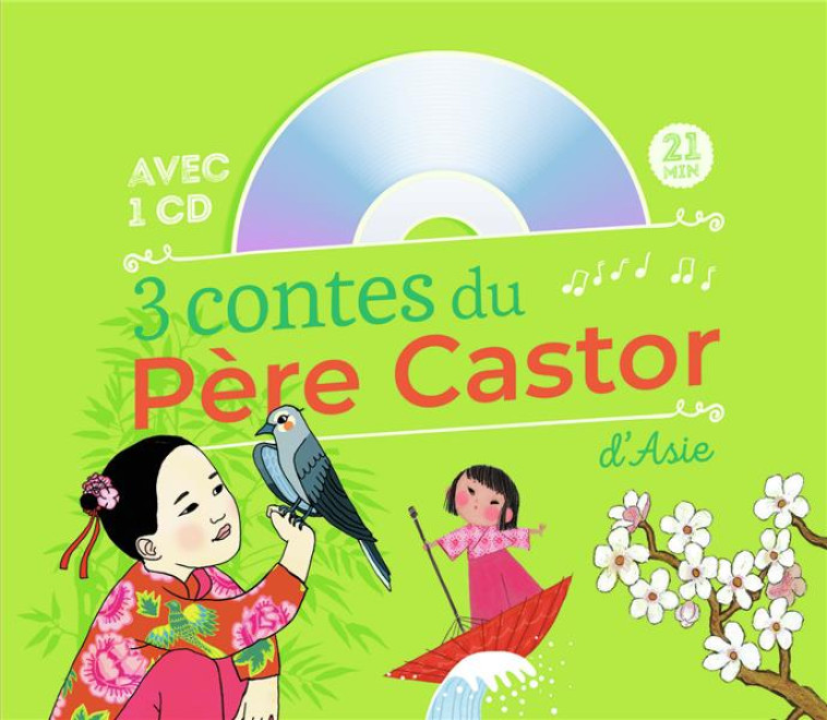 3 CONTES DU PERE CASTOR D-ASIE - DUHAMEL/BUGUET/GREEN - FLAMMARION