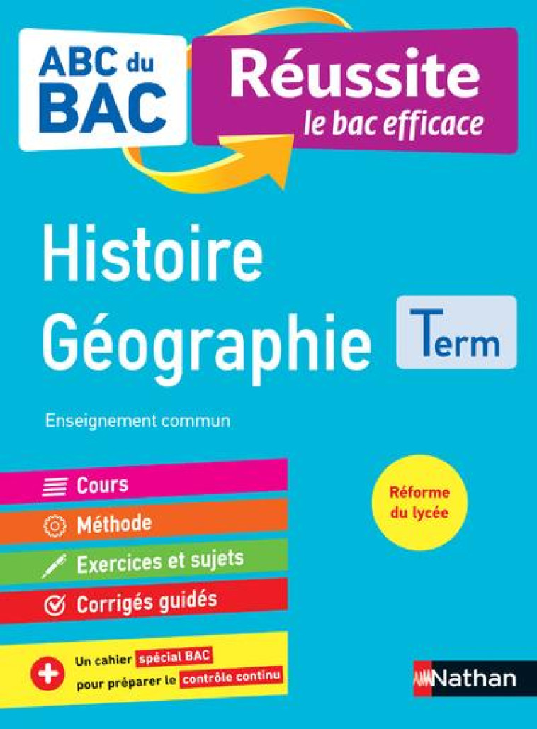 ABC DU BAC - REUSSITE LE BAC EFFICACE - HISTOIRE GEOGRAPHIE - TERMINALE - FOULETIER/RAJOT - CLE INTERNAT