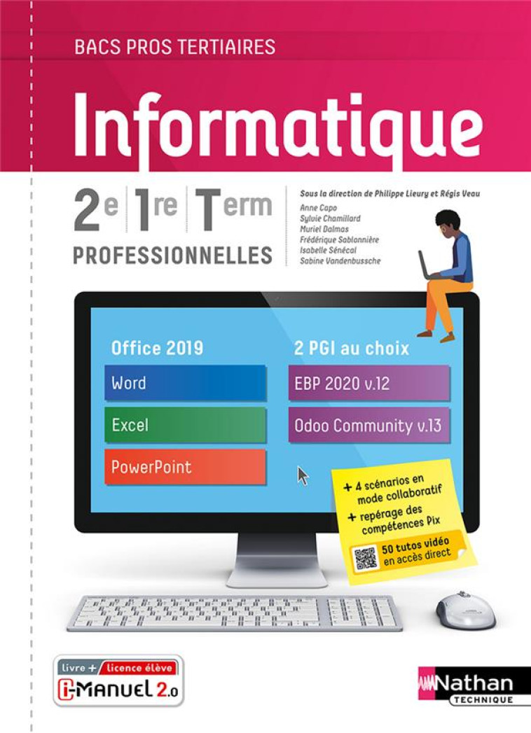 INFORMATIQUE 2E/1RE/TERM BAC PRO - LIVRE + LICENCE ELEVE 2021 - CAPO/CHAMILLARD - CLE INTERNAT