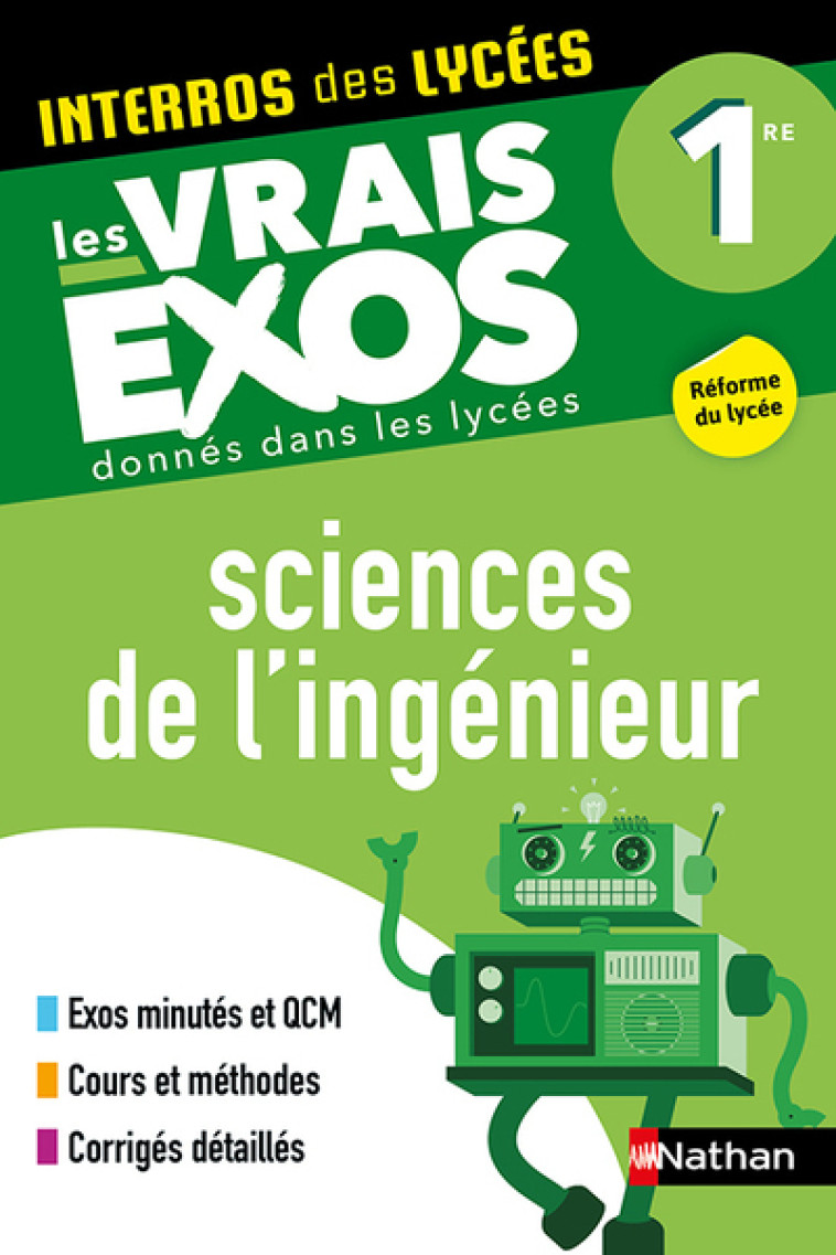 SCIENCES DE L-INGENEUR 1RE (INTERROS DES LYCEES) 2021 - VOL35 - Gwenola Launay - NATHAN