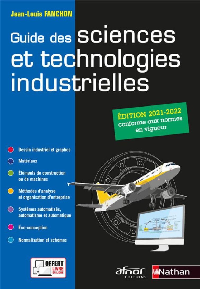 GUIDE DES SCIENCES ET TECHNOLOGIES INDUSTRIELLES 2021-2022 - ELEVE 2021 - FANCHON JEAN-LOUIS - CLE INTERNAT