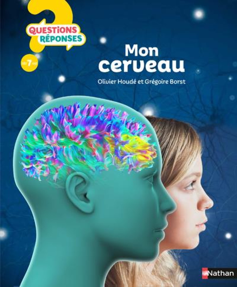 MON CERVEAU - VOL49 - HOUDE/BORST/LAURENT - CLE INTERNAT