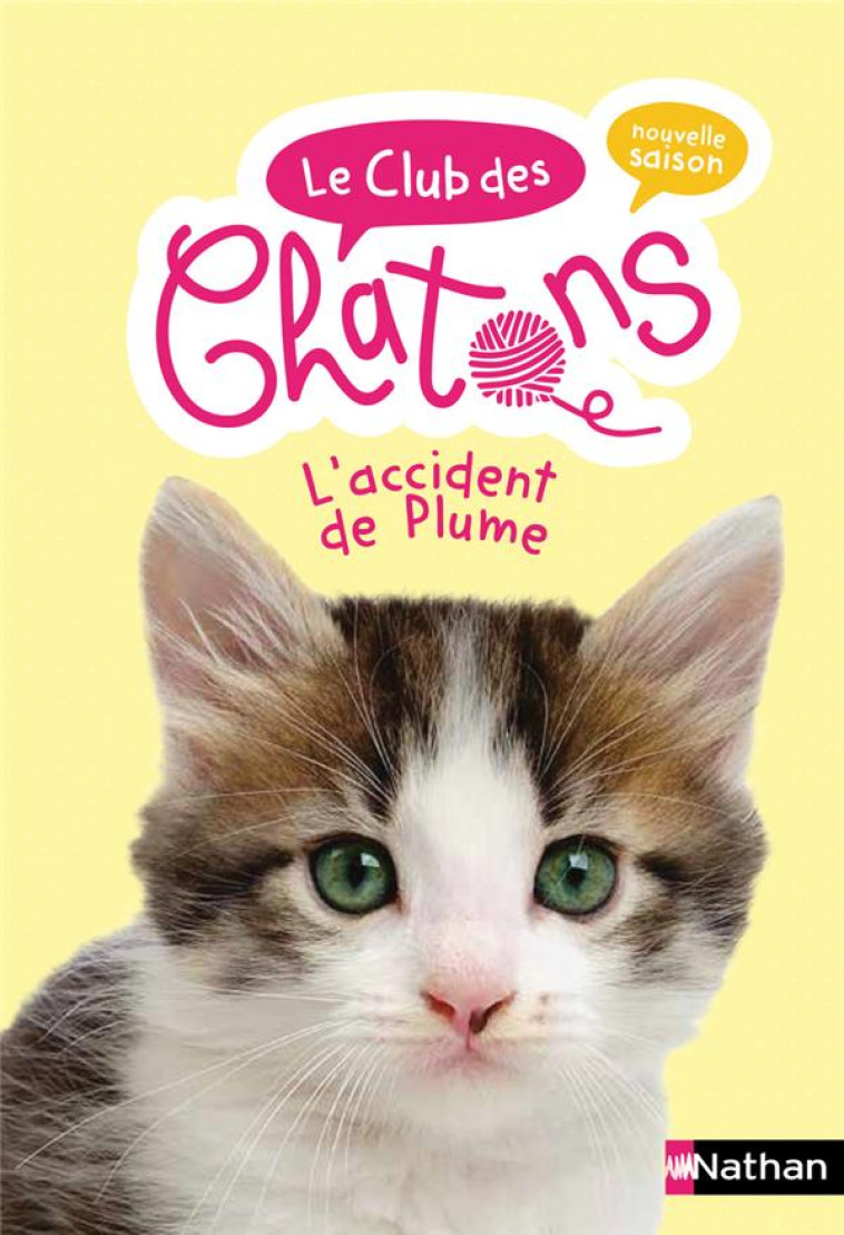 LE CLUB DES CHATON - TOME 10 L-ACCIDENT DE PLUME - VOL10 - CHATEL/MONGREDIEN - CLE INTERNAT