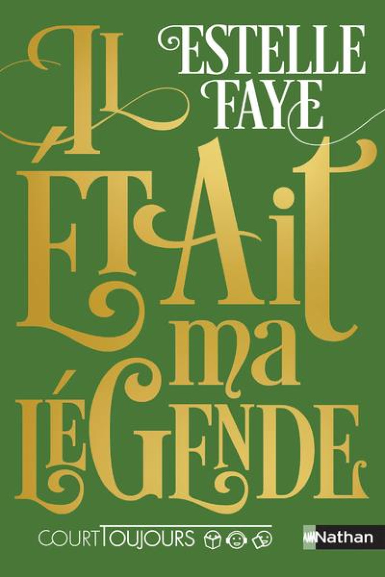 COURT TOUJOURS : IL ETAIT MA LEGENDE - FAYE ESTELLE - CLE INTERNAT