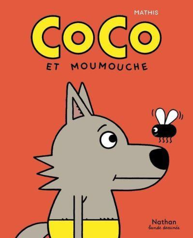 MINI BULLES - COCO ET MOUMOUCHE - MATHIS - CLE INTERNAT