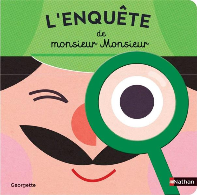 L-ENQUETE DE MONSIEUR MONSIEUR - GEORGETTE - CLE INTERNAT