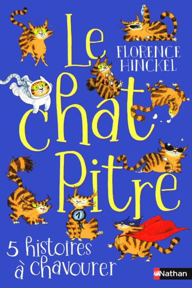 LE CHAT PITRE - 5 HISTOIRES A CHAVOURER - HINCKEL/PASSERON - CLE INTERNAT