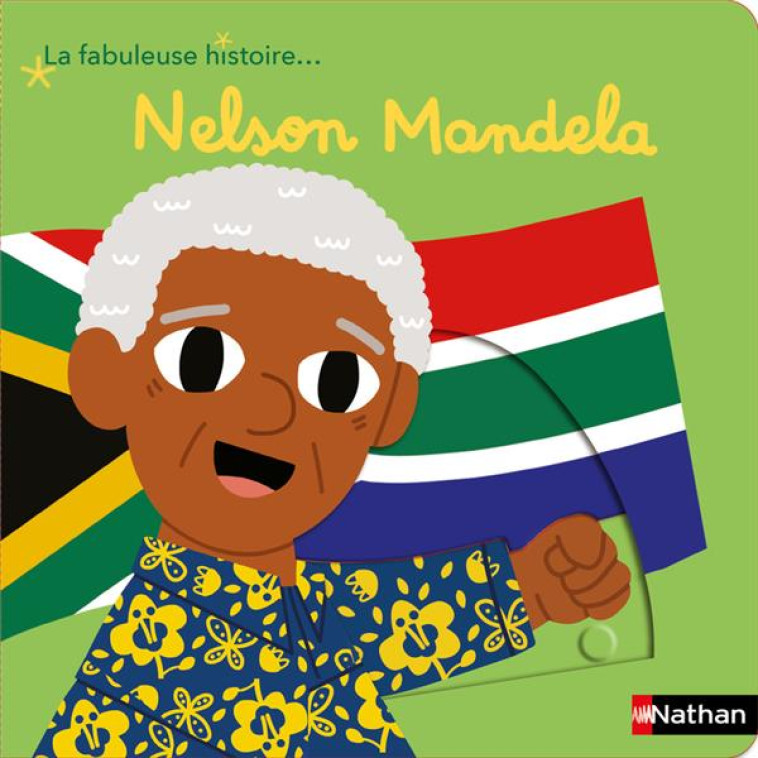 LA FABULEUSE HISTOIRE DE NELSON MANDELA - BILLET MARION - CLE INTERNAT