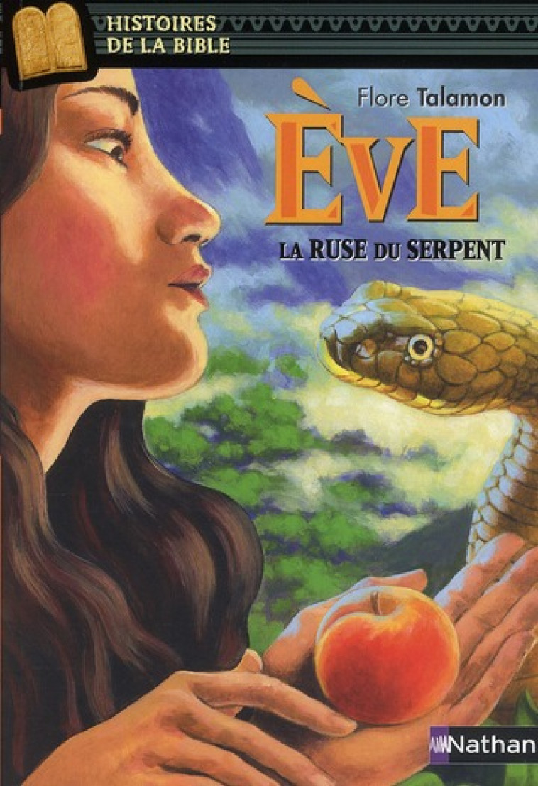 EVE, LA RUSE DU SERPENT - VOL07 - DAVIDSON/TALAMON - NATHAN