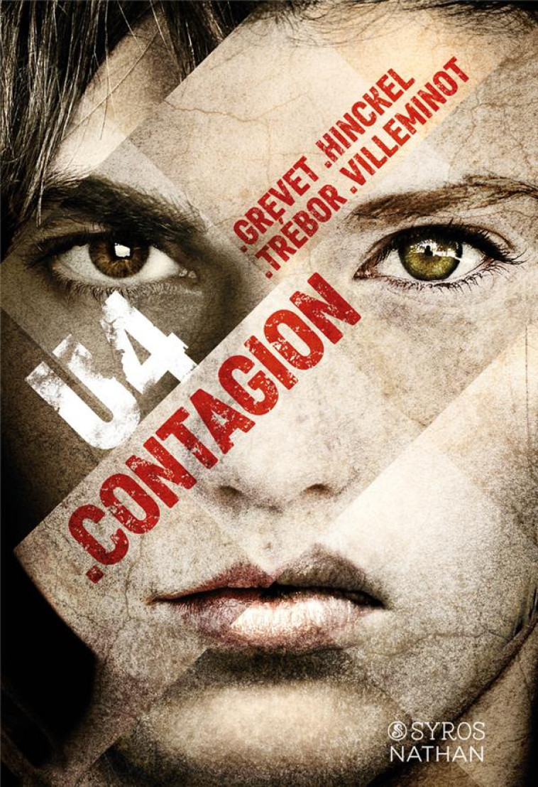 U4:CONTAGION - GREVET/HINCKEL - Nathan Jeunesse