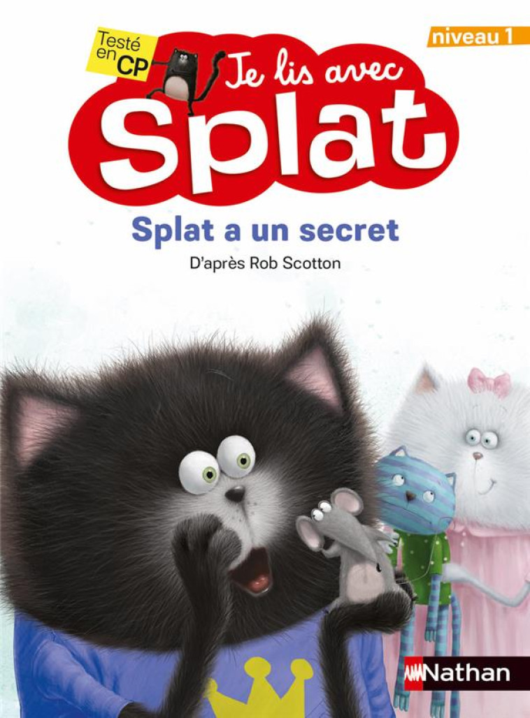 SPLAT A UN SECRET - VOL09 - SCOTTON ROB - CLE INTERNAT