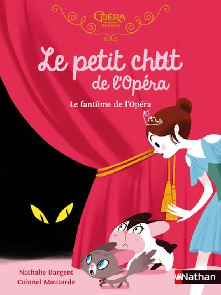 LE PETIT CHAT DE L-OPERA : LE FANTOME DE L-OPERA - DARGENT/MOUTARDE - CLE INTERNAT