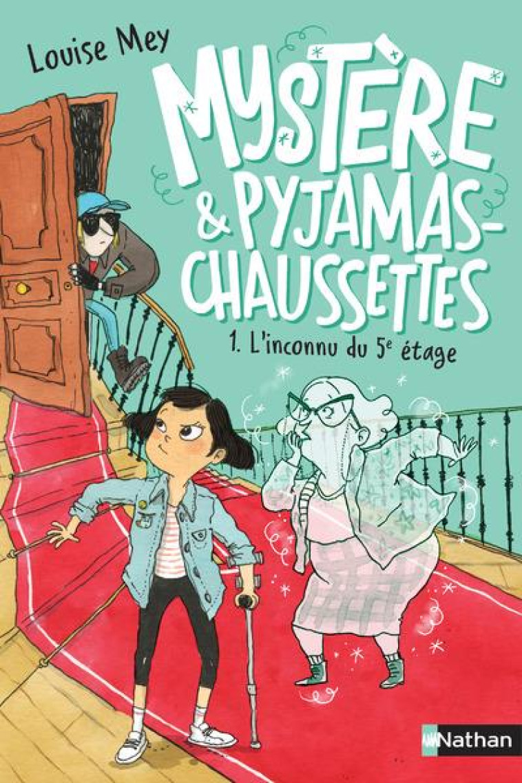 MYSTERE & PYJAMAS-CHAUSSETTES - TOME 1 - L-INCONNU DU 5E ETAGE - MEY/CEULEMANS - CLE INTERNAT