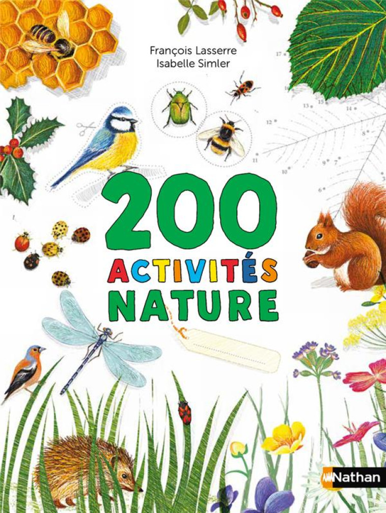 CAHIERS NATURE COLIBRI: 200 ACTIVITES NATURE - LASSERRE/SIMLER - CLE INTERNAT