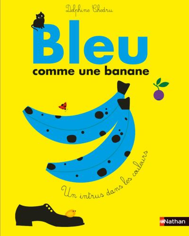 BLEU COMME UNE BANANE - CHEDRU DELPHINE - CLE INTERNAT