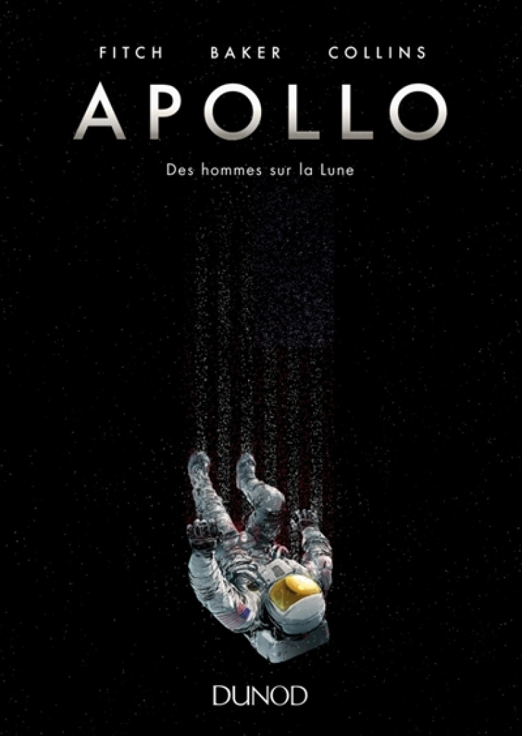 APOLLO - DES HOMMES SUR LA LUNE - FITCH/BAKER/COLLINS - DUNOD