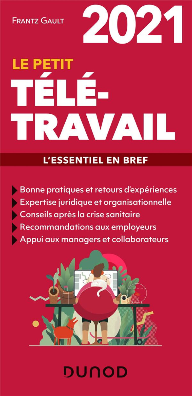 LE PETIT TELETRAVAIL 2021 - L-ESSENTIEL EN BREF - GAULT FRANTZ - DUNOD