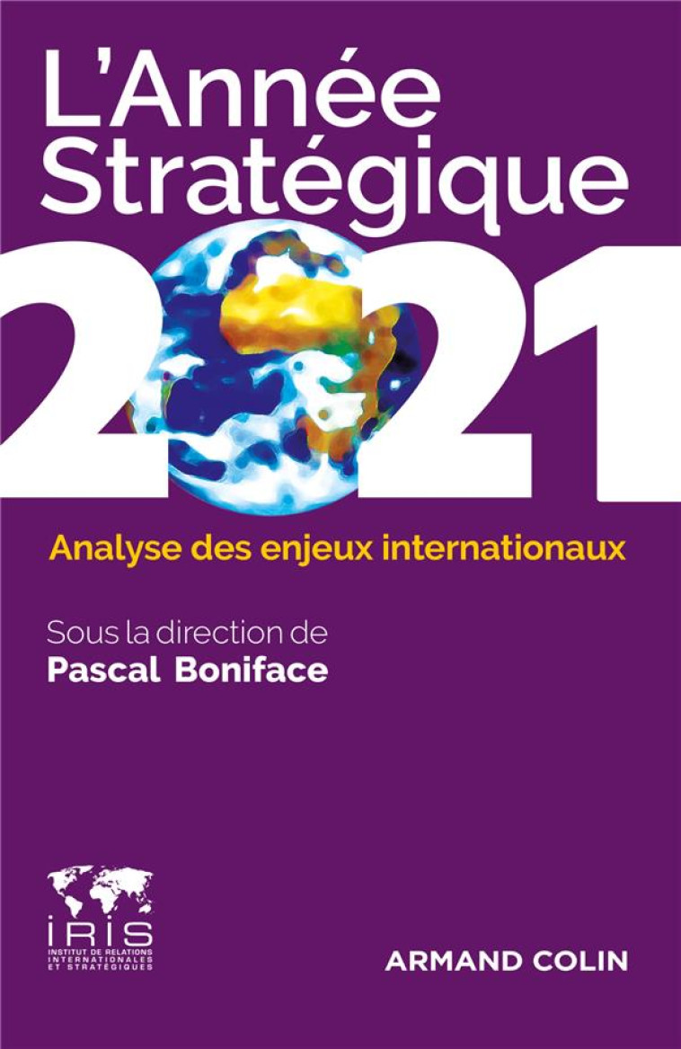 L-ANNEE STRATEGIQUE 2021 - ANALYSE DES ENJEUX INTERNATIONAUX - BONIFACE PASCAL - NATHAN