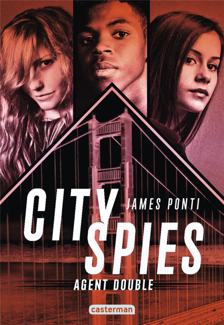 CITY SPIES - VOL02 - AGENT DOUBLE - PONTI JAMES - CASTERMAN